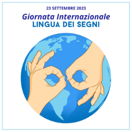23 settembre - Giornata Internazionale della Lingua dei Segni 